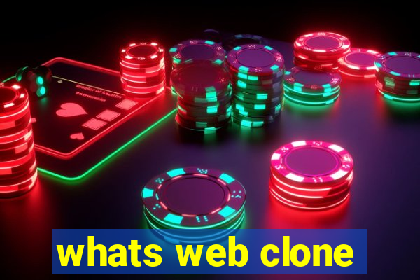 whats web clone